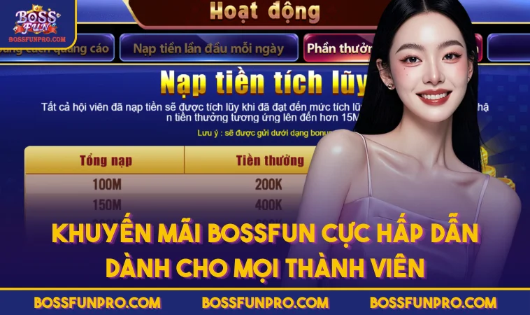 Khuyến mãi BOSSFUN cực hấp dẫn dành cho mọi thành viên